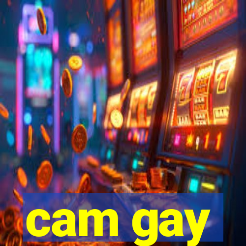 cam gay